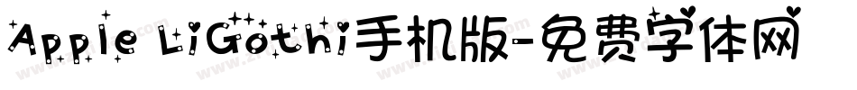Apple LiGothi手机版字体转换